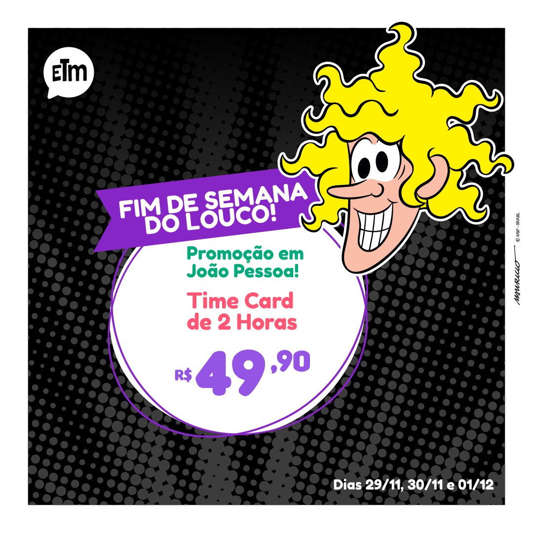 BLACK FRIDAY | FIM DE SEMANA DO LOUCO JP | TIME CARD 2 HORAS