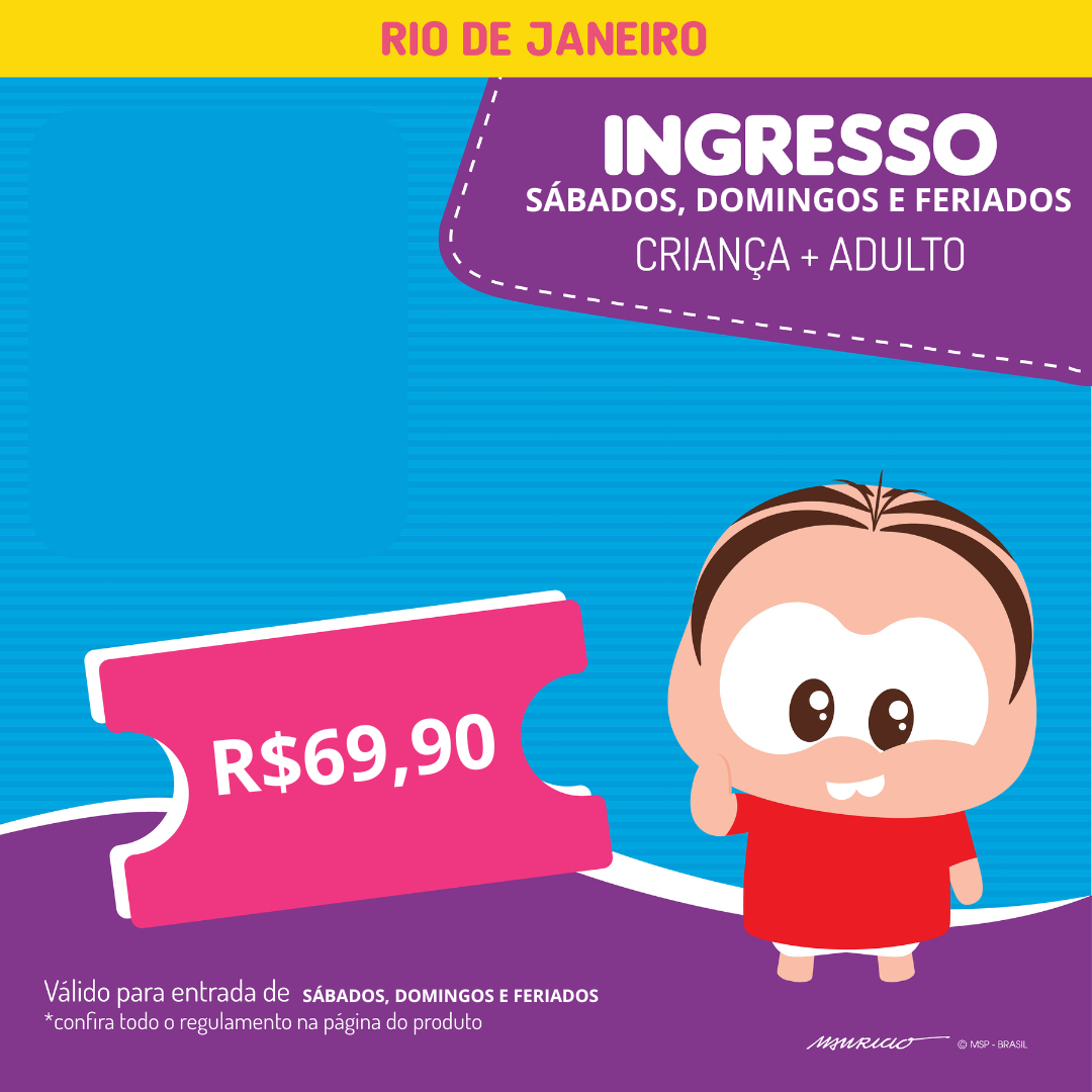 ETM RJ | INGRESSO COMUM + ADULTO ACOMPANHANTE | SÁBADOS, DOMINGOS E FERIADOS