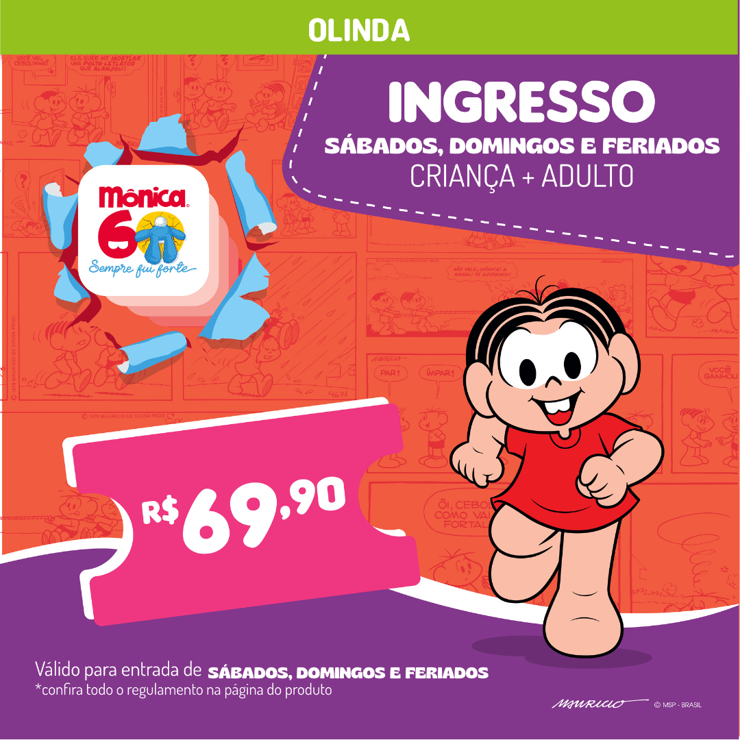  INGRESSO COMUM INFANTIL + ADULTO ACOMPANHANTE DE SÁBADOS, DOMINGOS E FERIADOS - ETM OL 