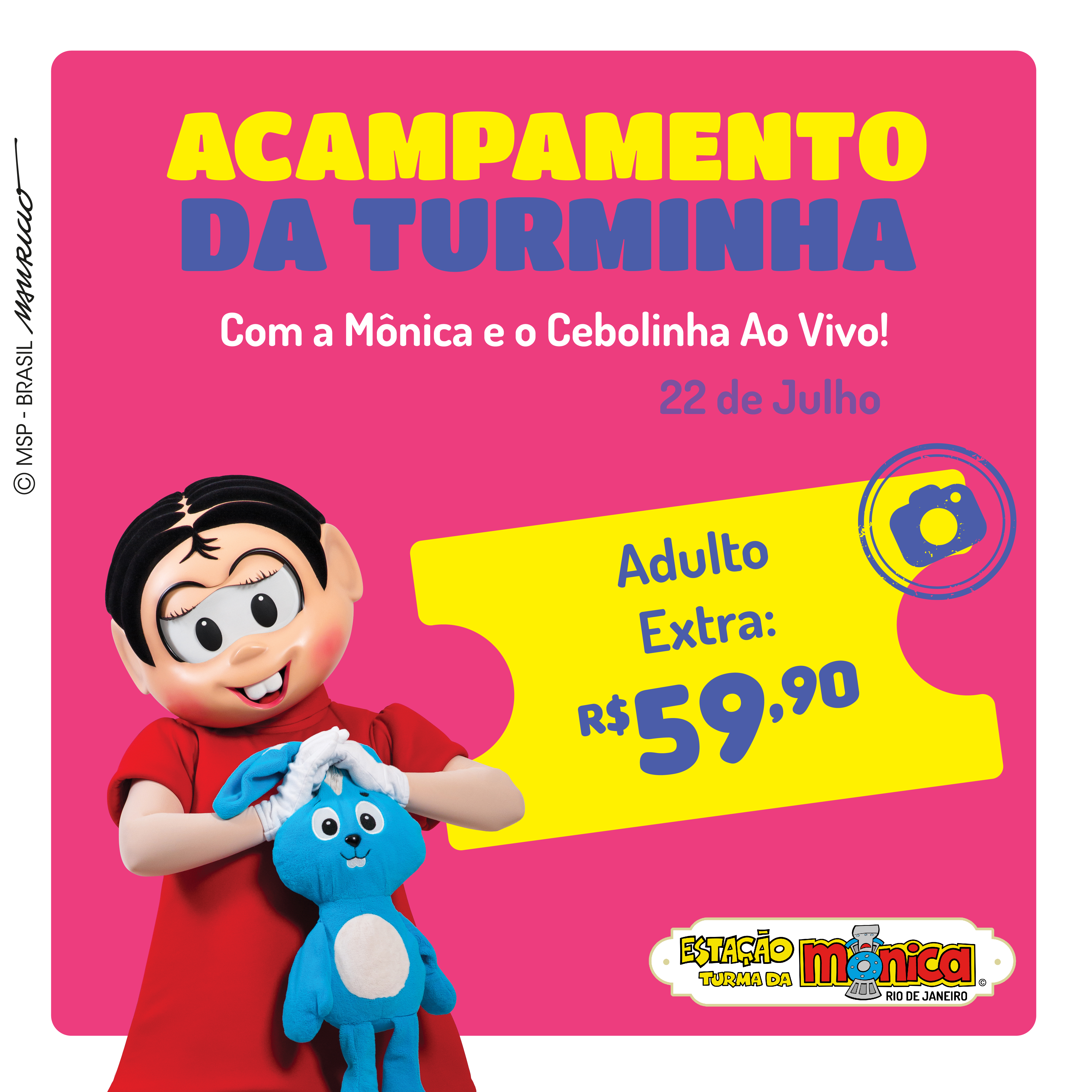 ACAMPAMENTO DA TURMINHA RJ! ADULTO ACOMPANHANTE