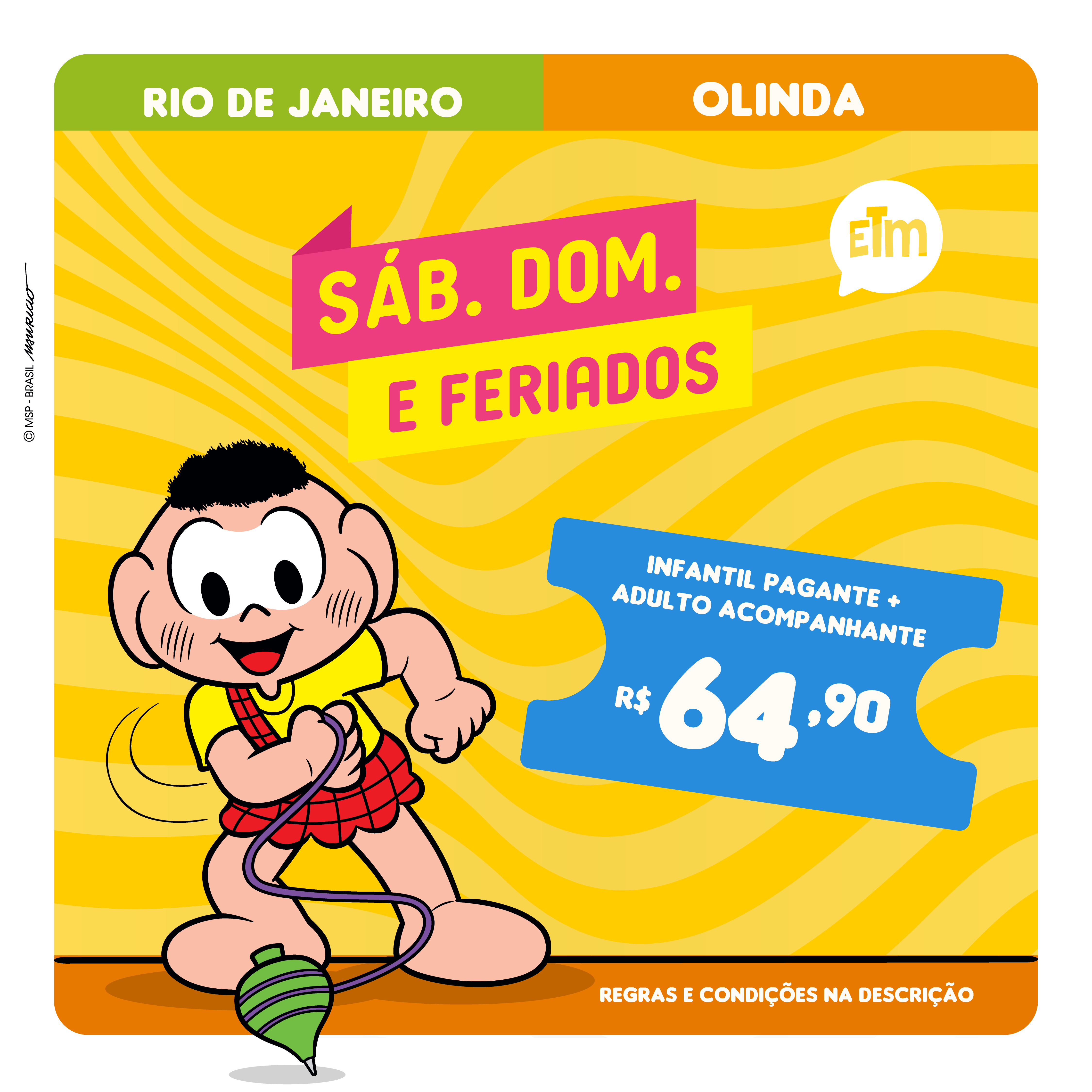 [ETM RJ E OL] INGRESSO INFANTIL + ADULTO ACOMPANHANTE | SÁBADOS, DOMINGOS E FERIADOS